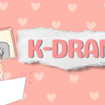 K-Dramas
