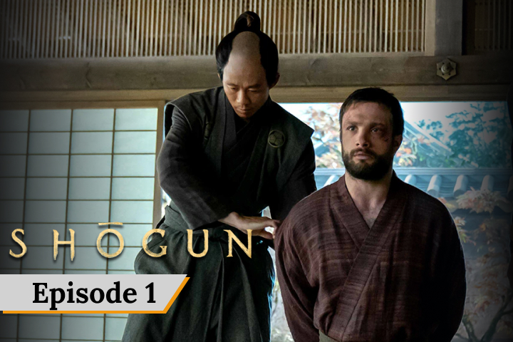 Shogun Episode 1 Anjin: A Captivating Series Premiere