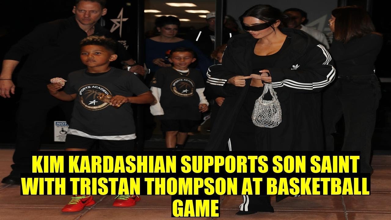 Kim Kardashian Supports Son Saint with Tristan Thompson At Basketball Game.